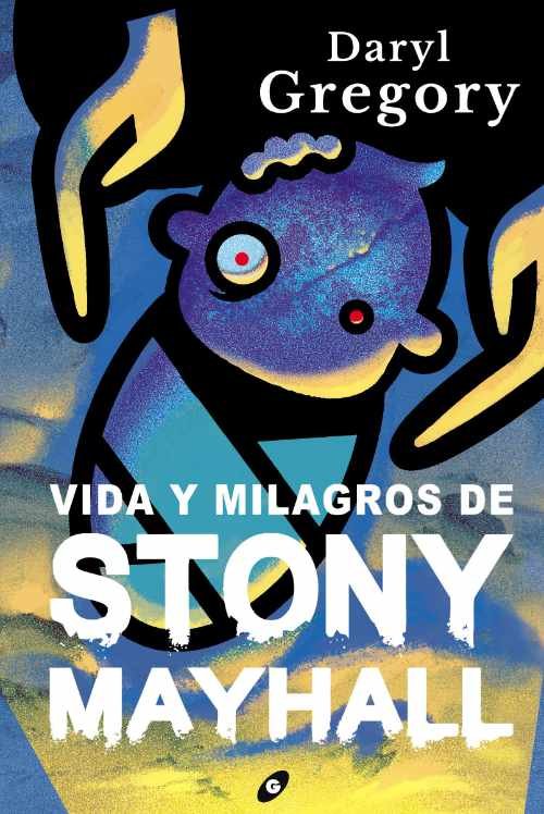 Vida y milagros de Stony Mayhall